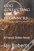 Egg Collecting For Beginners