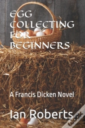 Egg Collecting For Beginners