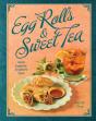 Egg Rolls & Sweet Tea - Preview