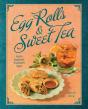Egg Rolls & Sweet Tea - Preview