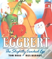 Eggbert, The Slightly Cracked Egg