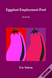 Eggplant Employment Pool