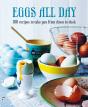 Eggs All Day - Preview