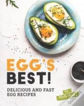Egg'S Best!