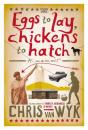 Eggs To Lay, Chickens To Hatch - Preview
