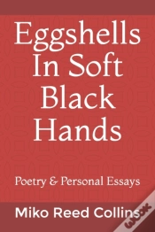 Capa do artigo Eggshells In Soft Black Hands