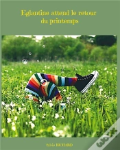 Capa do artigo Eglantine Attend Le Retour Du Printemps
