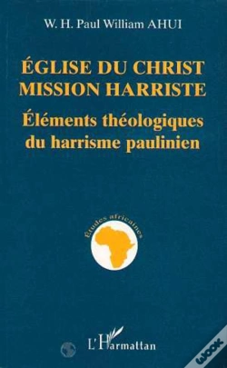 Capa do artigo Eglise Du Christ Mission Harriste ; Elements Theologiques Du Harrisme Paulinien