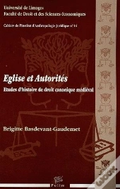 Église Et Autorités ; Études D'Histoire De Droit Canonique Médiéval