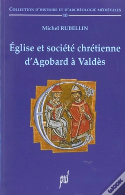 Capa do artigo Eglise Et Societe Chretienne D'Agobard A Valdes