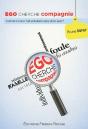 Ego Cherche Compagnie ; Comment Rester Individualiste Sans Vivre Seul ? - Preview