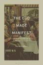 Ego Made Manifest - Preview