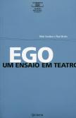 Ego - Um Ensaio em Teatro