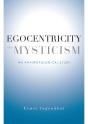 Egocentricity And Mysticism - Preview