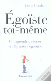 Capa do artigo Egoiste Toi-Meme ; Comprendre, Cerner Et Depasser L