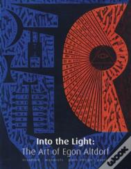 Egon Altdorf: Into The Light