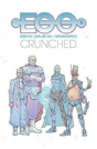 Egos Volume 2: Crunched - Preview