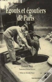 Égouts Et Égoutiers De Paris