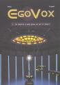 Egovox T.1 ; Le Destin N'Est Plus Ce Qu'Il Était - Preview