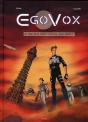 Egovox T.3 ; Une Bien Belle Journée Pour Mourir - Preview