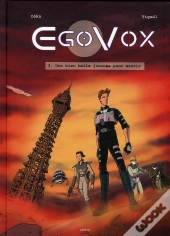 Egovox T.3 ; Une Bien Belle Journée Pour Mourir