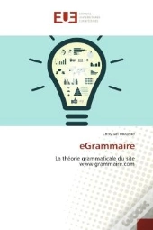 Egrammaire - La Theorie Grammaticale Du Site Www.Grammaire.Com