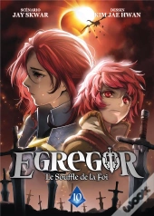 Egregor ; Le Souffle De La Foi Tome 10