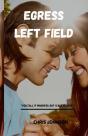 Egress Left Field - Preview