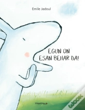 Capa do artigo Egun On Esan Behar Da!