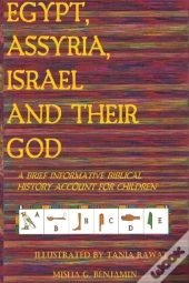 Egypt, Assyria, Israel, And Their God