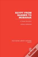 Egypt From Nasser To Mubarak (Rle Egypt)
