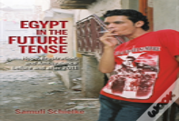 Egypt In The Future Tense