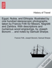 Egypt, Nubia, And Ethiopia. Illustrated