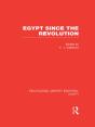 Egypt Since The Revolution (Rle Egypt) - Preview