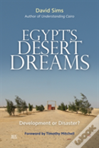 Egyptâ€™S Desert Dreams