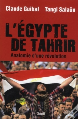 Capa do artigo Egypte De Tahrir ; Anatomie D'Une Révolution