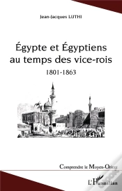 Capa do artigo Egypte Et Egyptiens Au Temps Des Vice-Rois ; 1801-1863