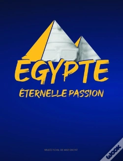 Capa do artigo Égypte : Éternelle Passion