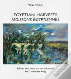 Egyptian Harvests