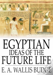 Capa do artigo Egyptian Ideas Of The Future Life