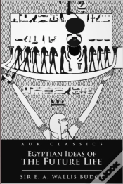 Capa do artigo Egyptian Ideas Of The Future Life