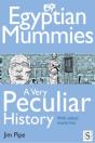 Egyptian Mummies, A Very Peculiar History - Preview