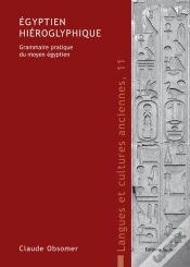 Capa do artigo Égyptien Hiéroglyphique ; Grammaire Pratique Du Moyen Égyptien Et Exercices D