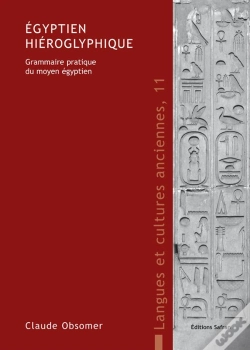 Capa do artigo Égyptien Hiéroglyphique ; Grammaire Pratique Du Moyen Égyptien Et Exercices D'Application