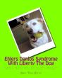 Ehlers Danlos Syndrome With Liberty The Dog - Preview