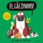 Ei, Cãezinhos! - Preview