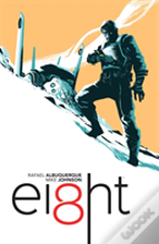 Ei8ht Volume 1: Outcast