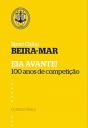 Eia Avante! - Sport Clube Beira-Mar - Preview