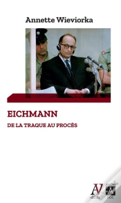 Capa do artigo Eichmann ; De La Traque Au Procès