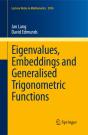 Eigenvalues, Embeddings And Generalised Trigonometric Functions - Preview